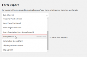 Select forms from drop-down menu to export