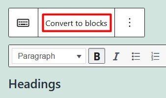Convert Classic Block to Gutenberg Blocks