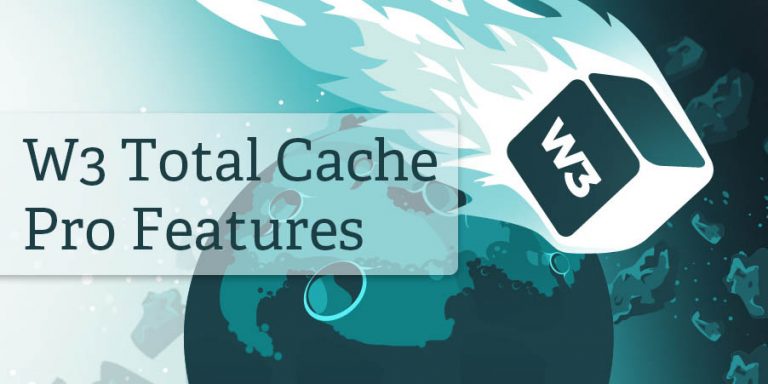 What Comes With W3 Total Cache Pro | BoldGrid