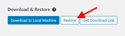 Locate the Download & Restore section and click Restore