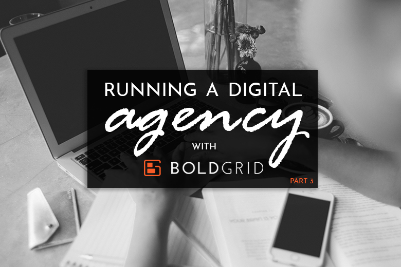 Running A Digital Agency Part 3