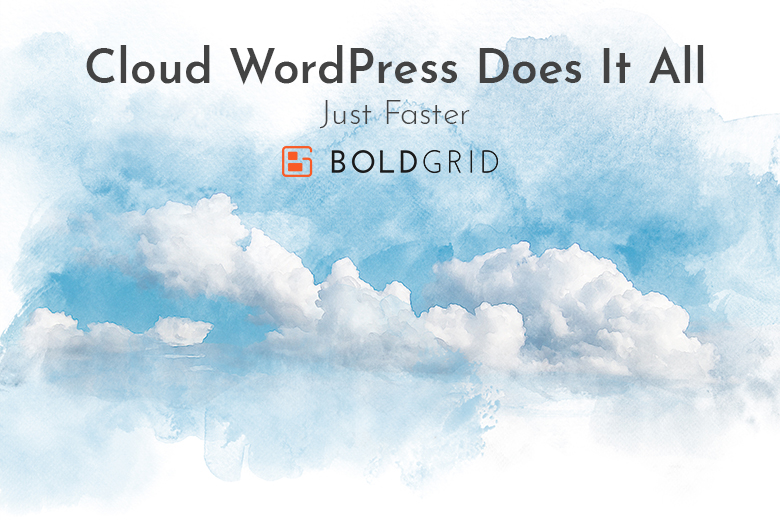 Cloud WordPress Does It All - But Faster