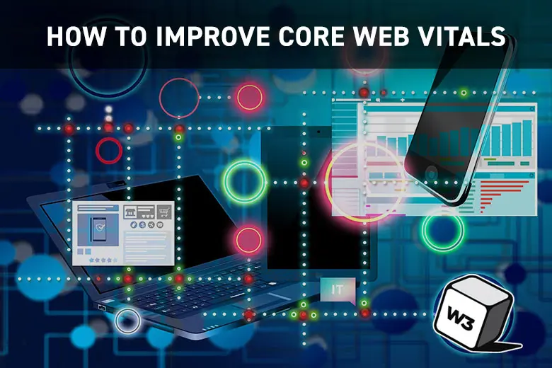 How to Improve Core Web Vitals